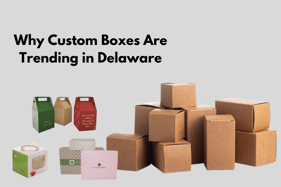 Custom Boxes Delaware