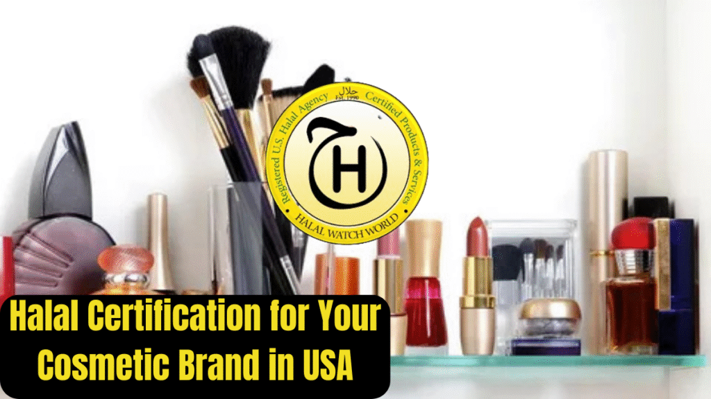 Halal Certification for Your Cosmetic