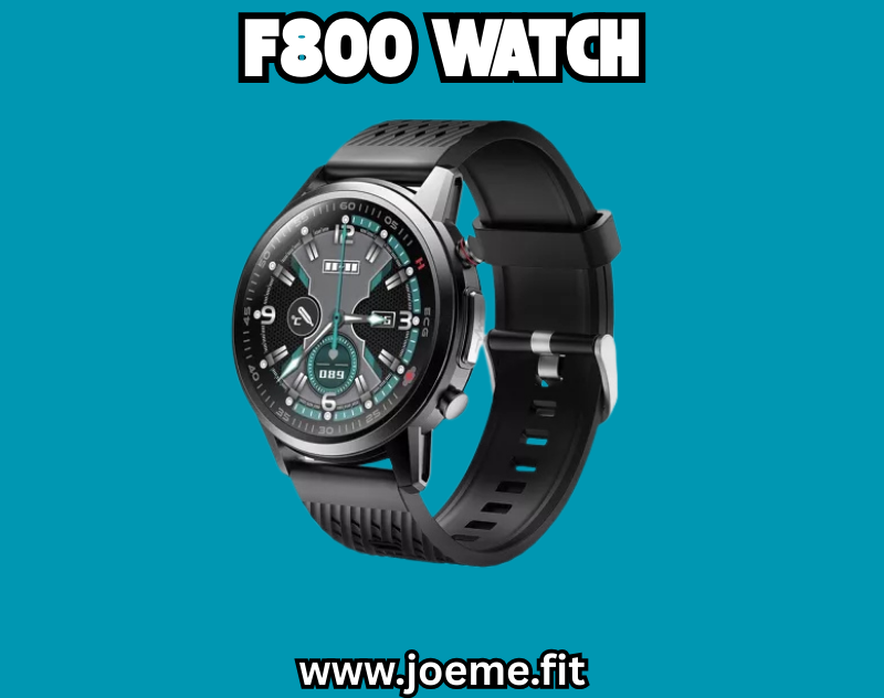Discover the Ultimate F800 Watch – Fitness, Style, and Connectivity in One