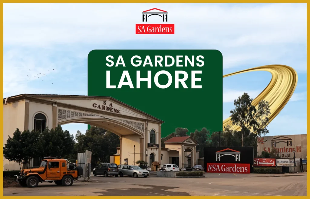 Get complete information about SA Gardens Lahore, including location, plot prices, payment plan, and current development updates for investors and buyers.
